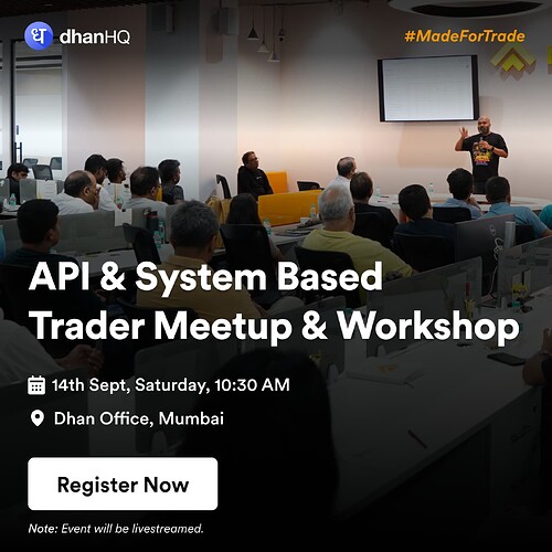 API & System Based  Trader Meetup & Workshop